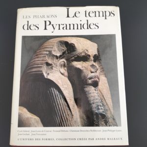 Leclant et al. « Le monde égyptien - Les Pharaons» - Gallimard/ L'Univers des Formes, 3 tomes 1978/1979/1980
